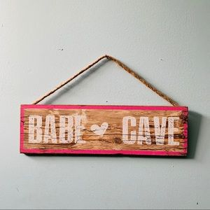 Rustic Pink and Brown 'Babe Cave' Wall Sign